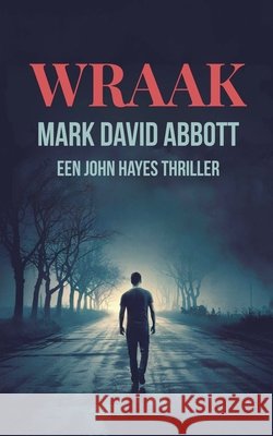 Wraak Abbott, Mark David 9798233608179 Mark David Abbott - książka