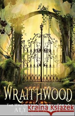 Wraithwood Alyssa Roat 9781943959952 Mountain Brook Ink - książka