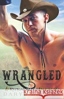 Wrangled Daryl Banner, Eric Battershell 9798631407398 Independently Published - książka