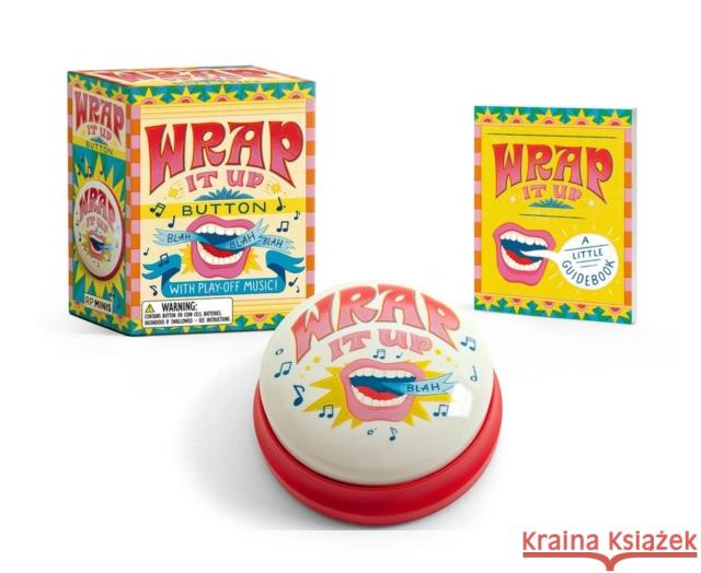 Wrap It Up Button: With Play-off Music! Andrew Farago 9780762488858 Running Press - książka