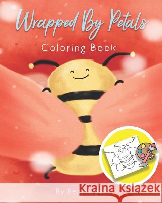 Wrapped by Petals Coloring Book Bemmygail Abanilla 9781790801701 Independently Published - książka