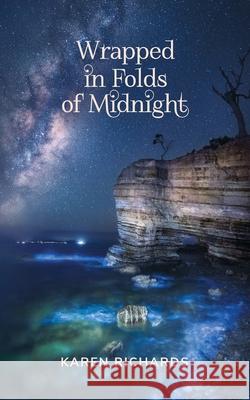Wrapped in Folds of Midnight Karen L. Richards 9780648991915 Karen Richards - książka