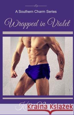 Wrapped in Violet Kellie Nichols 9781514310137 Createspace - książka