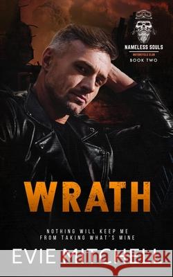 Wrath Evie Mitchell 9780648968788 Thunder Thighs Publishing - książka