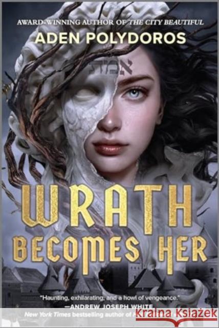 Wrath Becomes Her Aden Polydoros 9781335652973 Inkyard Press - książka