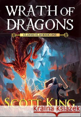 Wrath of Dragons Scott King 9780692063354 Majestic Arts - książka