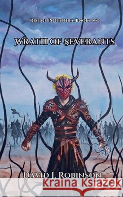 Wrath of Severants Robinson, David 9798235257108 David Robinson - książka