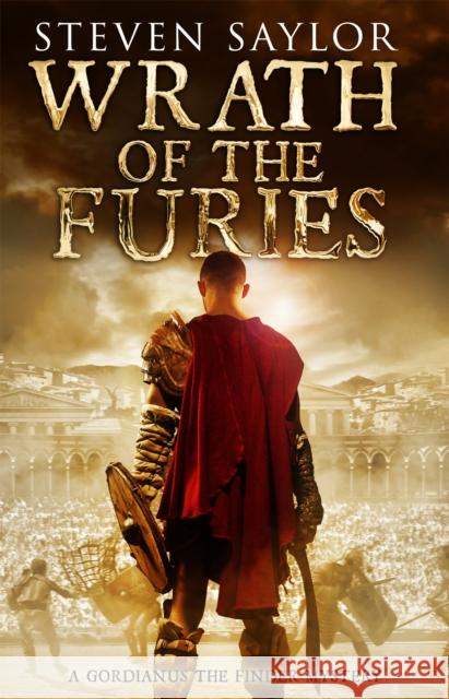 Wrath of the Furies Saylor, Steven 9781472101990 Little, Brown Book Group - książka