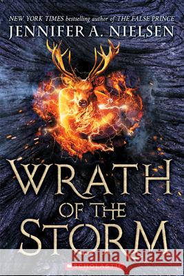 Wrath of the Storm (Mark of the Thief, Book 3): Volume 3 Nielsen, Jennifer A. 9780545562089 Scholastic Inc. - książka