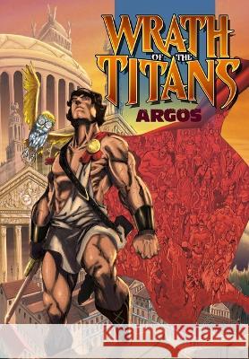 Wrath of the Titans: Argos - Trade paperback Chad Jones Marcelo Henrique Santana Darren G. Davis 9781959998969 Tidalwave Productions - książka