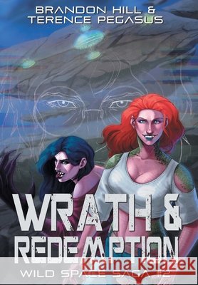 Wrath & Redemption Brandon Hill Terence Pegasus  9798823201179 4 Horsemen Publications, Inc. - książka