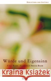 Würde und Eigensinn Baer, Udo Frick-Baer, Gabriele  9783407858832 Beltz - książka