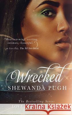 Wrecked (Love Edy Book Three) Shewanda Pugh 9780692841716 Razor's Edge - książka