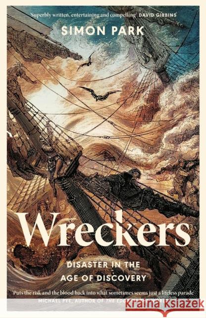 Wreckers: Disaster in the Age of Discovery Simon Park 9780241741320 Penguin Books Ltd - książka