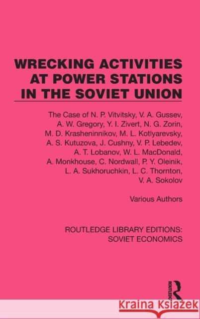 Wrecking Activities at Power Stations in the Soviet Union: The Case of N.P. Vitvitsky, etc Various Authors 9781032490403 Routledge - książka