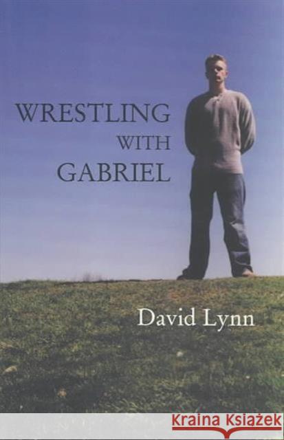 Wrestling with Gabriel David Lynn 9780887483783 Carnegie-Mellon University Press - książka