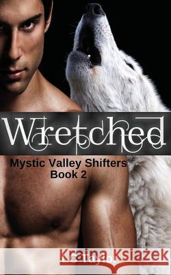 Wretched LC Taylor 9781548991623 Createspace Independent Publishing Platform - książka