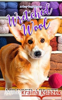 Wretched Wool Mildred Abbott 9798585010415 Independently Published - książka