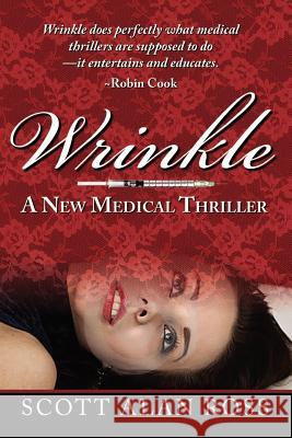 Wrinkle Scott Alan Ross 9780985118495 Barringer Publishing/Schlesinger Advertising - książka