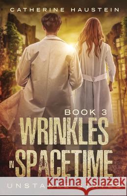 Wrinkles in Spacetime Catherine Haustein   9781648982200 City Owl Press - książka