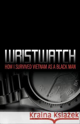 Wristwatch Tajiye L. Antwine 9780983427568 Blacktastic - książka