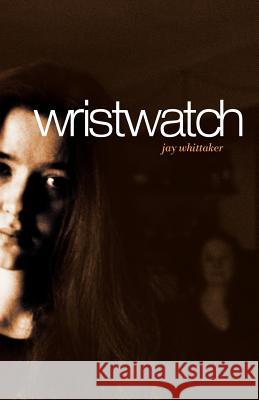 Wristwatch Whittaker, Jay 9781910836804  - książka