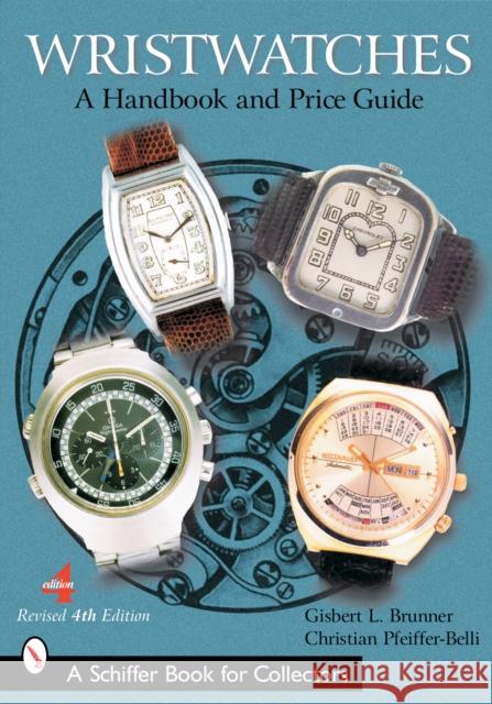 Wristwatches Gisbert L. Brunner 9780764319013 Schiffer Publishing - książka