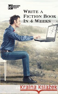 Write a Fiction Book in 4 Weeks Drew Becker 9781944662165 Realization Press - książka