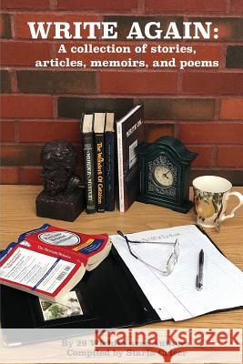 Write Again: A collection of stories, articles, memoirs, and poems Criser, Starla 9780578409832 Starla Enterprises, Inc - książka