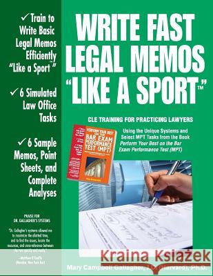 Write Fast Legal Memos Like a Sport(tm) Gallagher, Mary Campbell 9780970608840 Barwrite Press - książka