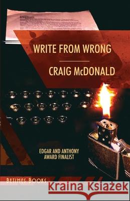 Write from Wrong Craig McDonald 9781916156593 Betimes Books - książka