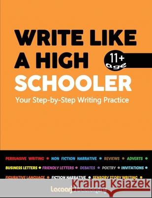 Write Like a High Schooler: Your Step - By - Step Writing Practice Lois A. Cole 9789769725614 Lacaarj Stationery - książka