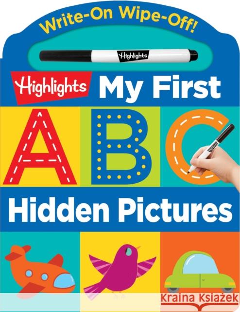 Write-On Wipe-Off My First ABC Hidden Pictures Highlights Learning 9781644721810 Highlights Learning - książka