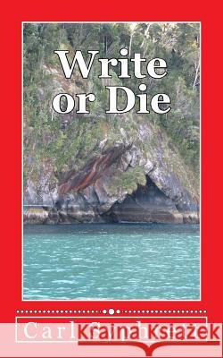Write or Die: The Fabricator Carl Syphrett 9781482607444 Createspace - książka