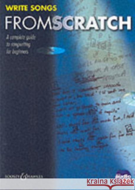 Write Songs from Scratch: A Complete Guide to Songwriting for Beginners Christopher Norton 9780851623511 Boosey & Hawkes Music Publishers Ltd - książka