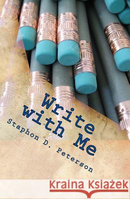 Write with Me Staphon Peterson 9781495417955 Createspace - książka