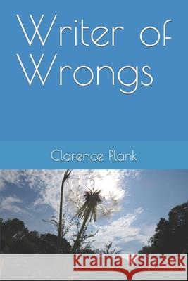 Writer of Wrongs Clarence Kenny Plan 9781697950458 Independently Published - książka