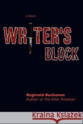 Writer's Block Reginald Buchanan 9780595450626 iUniverse - książka