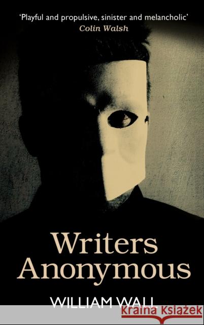 Writers Anonymous William Wall 9781848408852 New Island Books - książka