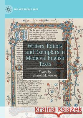 Writers, Editors and Exemplars in Medieval English Texts  9783030557263 Springer International Publishing - książka