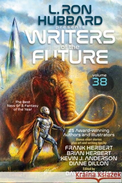 Writers of the Future Volume 38 L. Ron Hubbard 9781619867635 Galaxy Press - książka