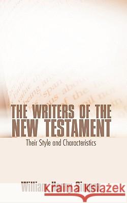 Writers of the New Testament: Their Style and Characteristics Simcox, William H. 9781592446087 Wipf & Stock Publishers - książka