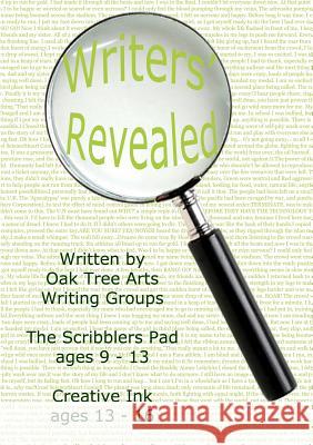 Writers' Revealed Oak Tree Arts Writing Groups 9781326104023 Lulu.com - książka