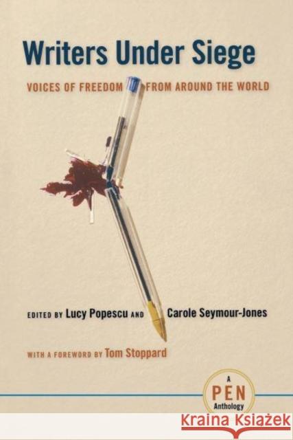 Writers Under Siege: Voices of Freedom from Around the World Lucy Popescu Carole Seymour-Jones Hari Kunzru 9780814767436 New York University Press - książka