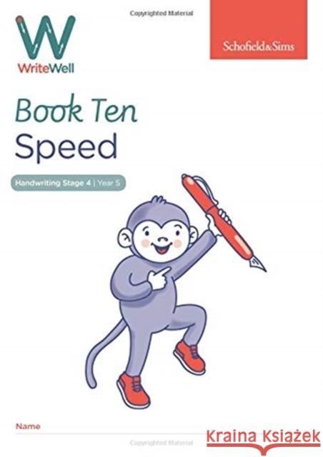 WriteWell 10: Speed, Year 5, Ages 9-10 Schofield & Sims, Carol Matchett 9780721716428 Schofield & Sims Ltd - książka