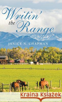 Writin' the Range Janice N Chapman 9781532050480 iUniverse - książka