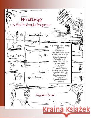 Writing: A Sixth Grade Program Virginia Pong 9781539826774 Createspace Independent Publishing Platform - książka