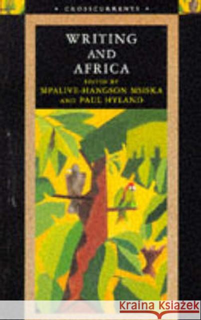 Writing and Africa Mpalive-Hangson Msiska, Paul Hyland 9780582214187 Taylor and Francis - książka