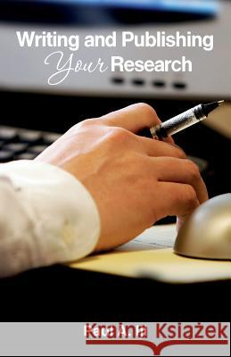 Writing and publishing your research Iji, Paul a. 9781463528676 Createspace - książka