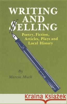 Writing and Selling Marcia Muth 9780865340480 Sunstone Press - książka